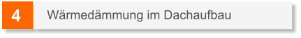 4 Wärmedämmung im Dachaufbau